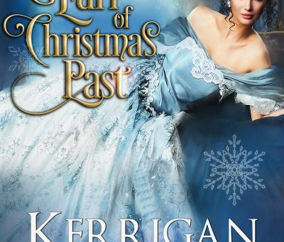 The Earl of Christmas Past (Novella) - Kerrigan Byrne